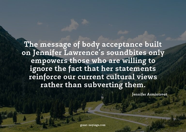 The message of body acceptance built on Jennifer Lawren