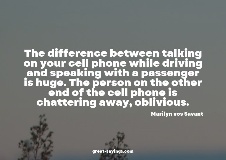 The difference between talking on your cell phone while