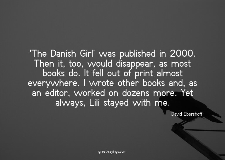 'The Danish Girl' was published in 2000. Then it, too,