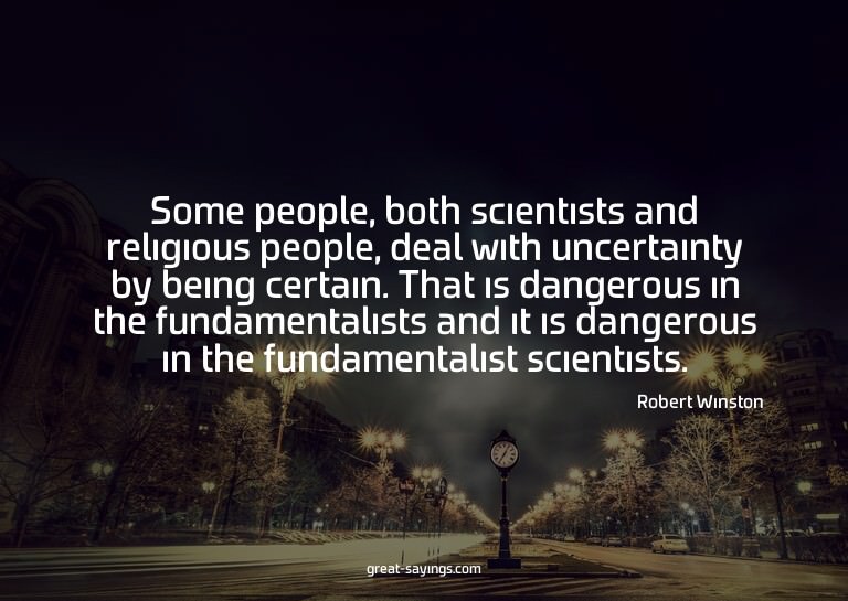 Some people, both scientists and religious people, deal