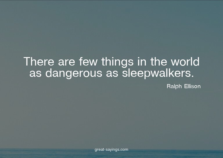 There are few things in the world as dangerous as sleep