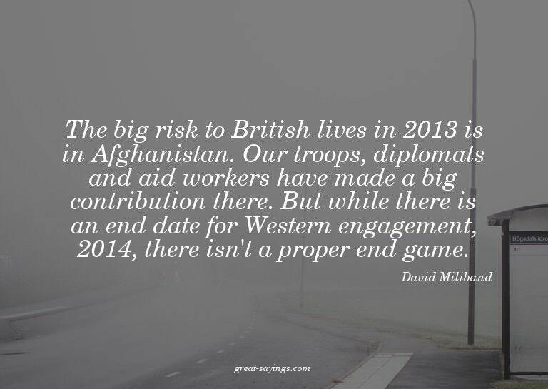 The big risk to British lives in 2013 is in Afghanistan