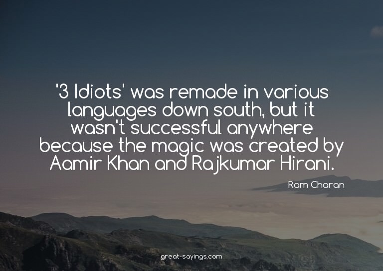 '3 Idiots' was remade in various languages down south,