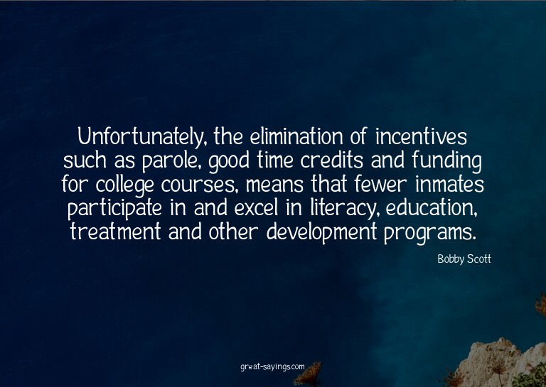 Unfortunately, the elimination of incentives such as pa