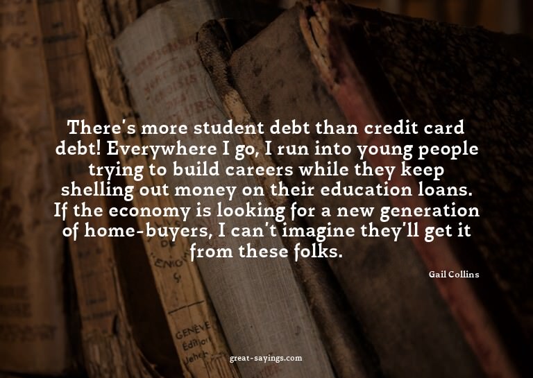There's more student debt than credit card debt! Everyw