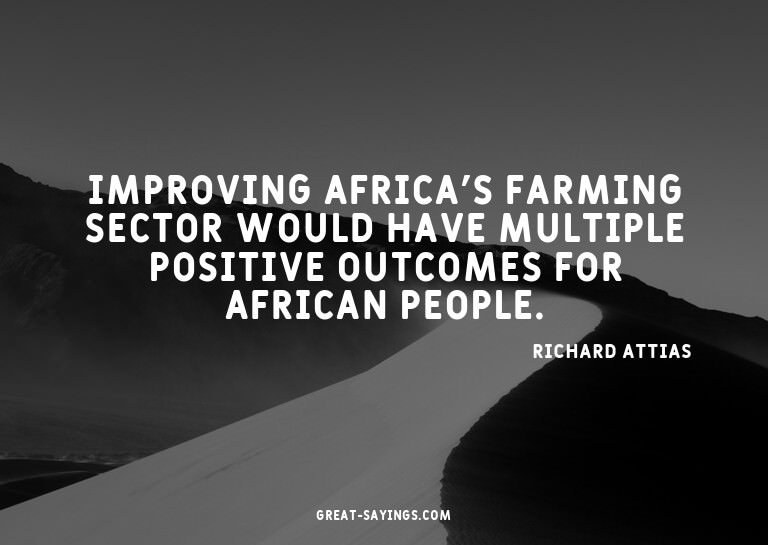 Improving Africa's farming sector would have multiple p
