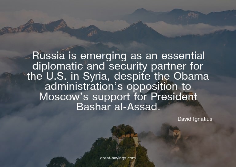 Russia is emerging as an essential diplomatic and secur