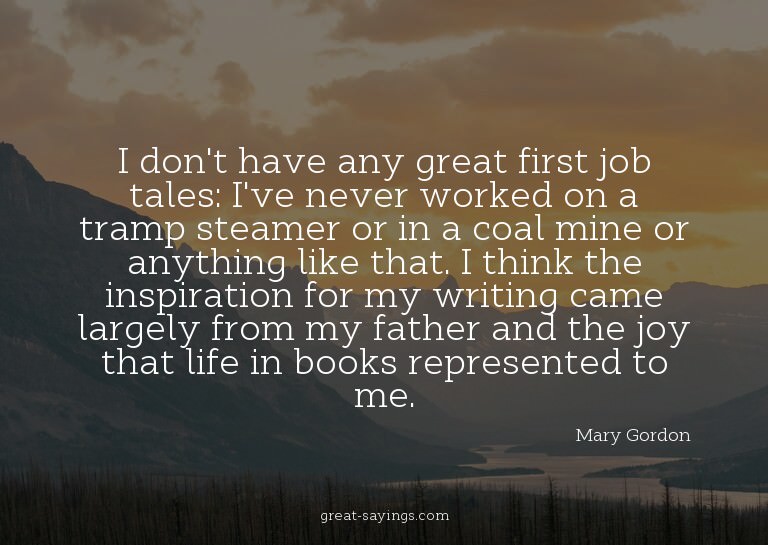 I don't have any great first job tales: I've never work