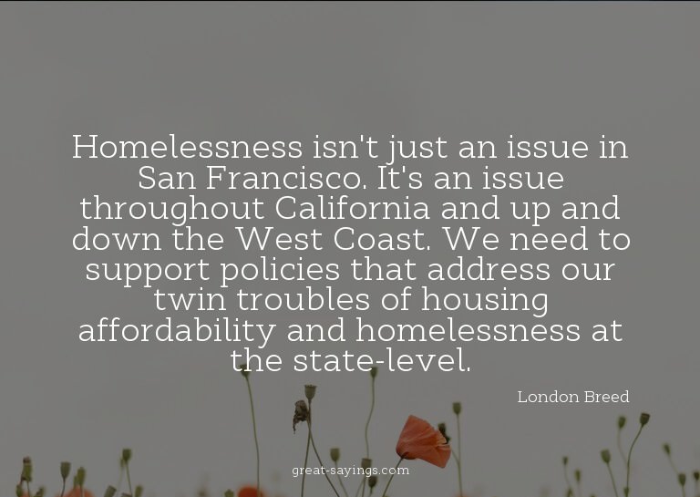 Homelessness isn't just an issue in San Francisco. It's