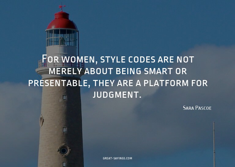 For women, style codes are not merely about being smart