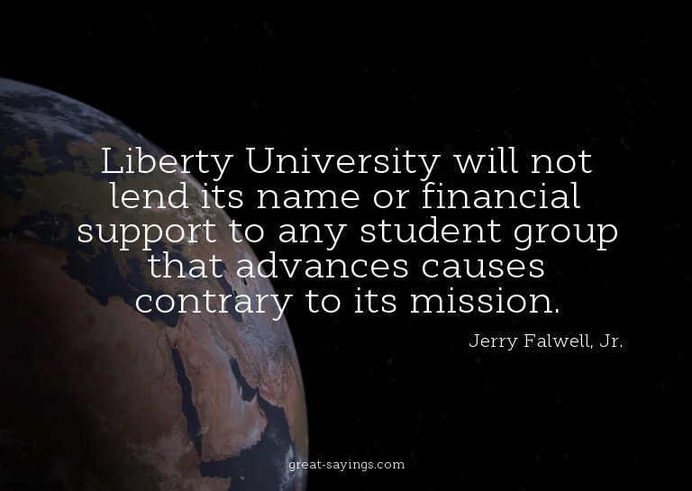 Liberty University will not lend its name or financial