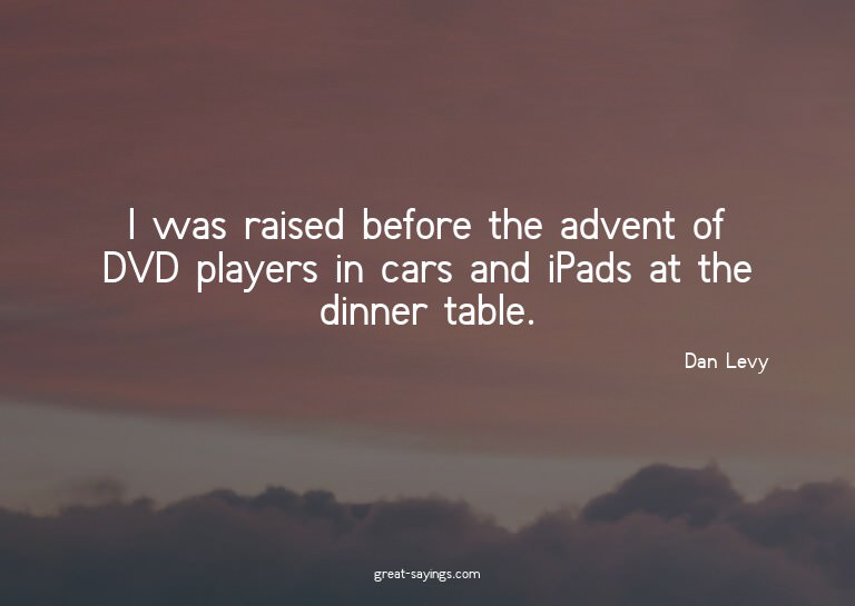 I was raised before the advent of DVD players in cars a