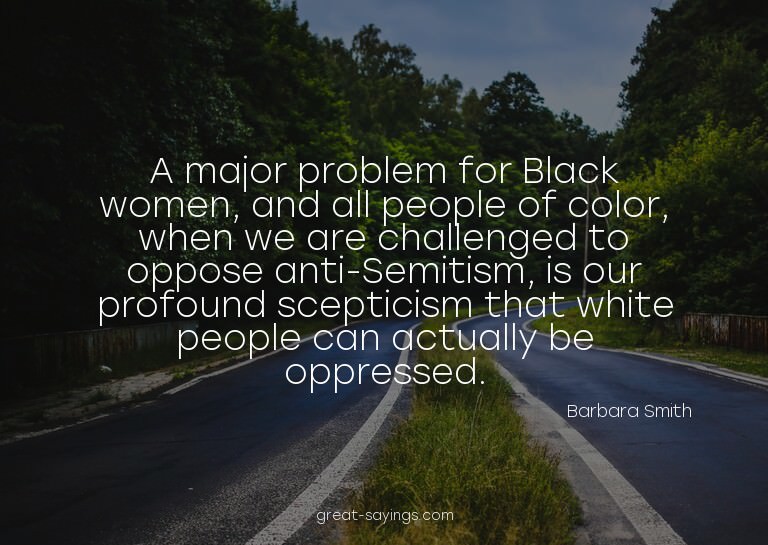 A major problem for Black women, and all people of colo