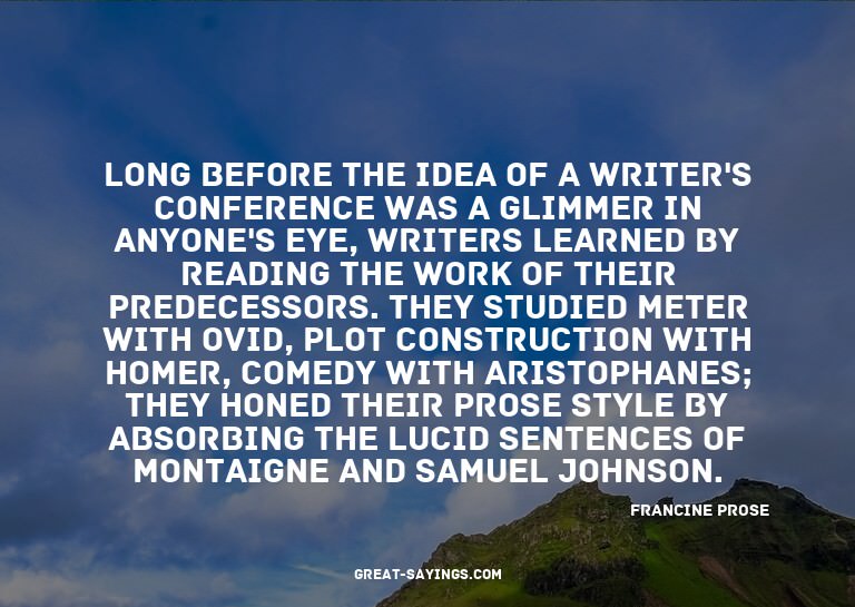 Long before the idea of a writer's conference was a gli