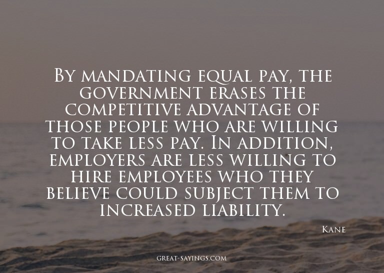 By mandating equal pay, the government erases the compe