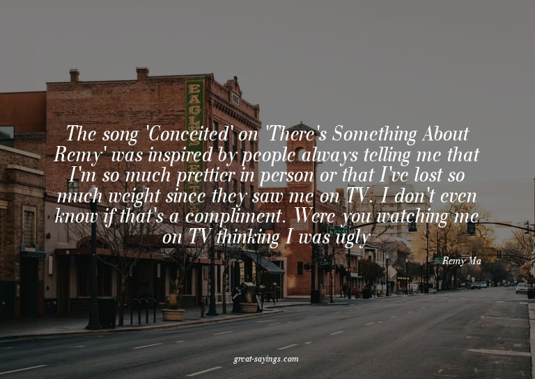 The song 'Conceited' on 'There's Something About Remy'