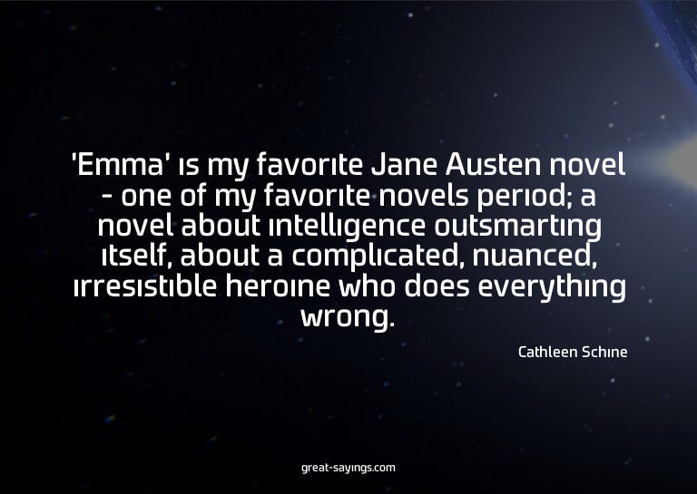 'Emma' is my favorite Jane Austen novel - one of my fav