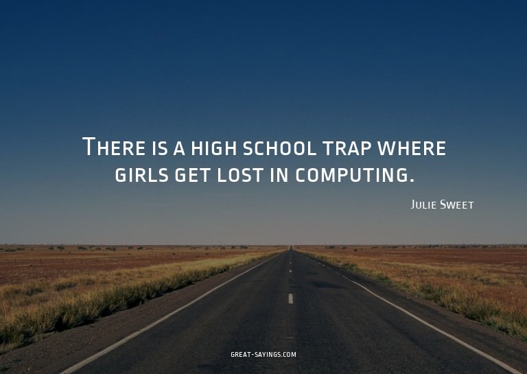 There is a high school trap where girls get lost in com