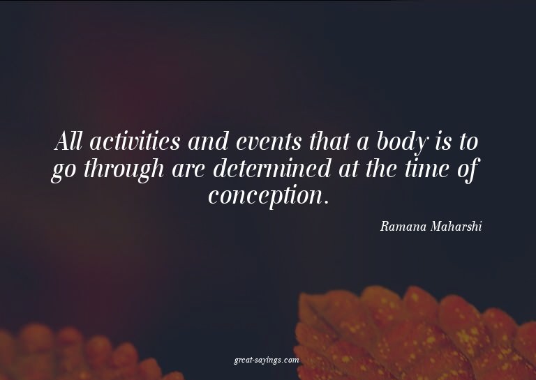 All activities and events that a body is to go through