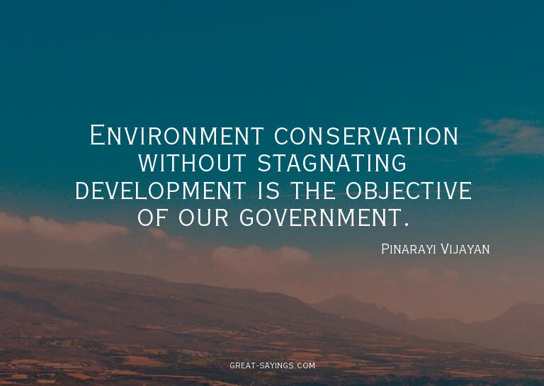 Environment conservation without stagnating development