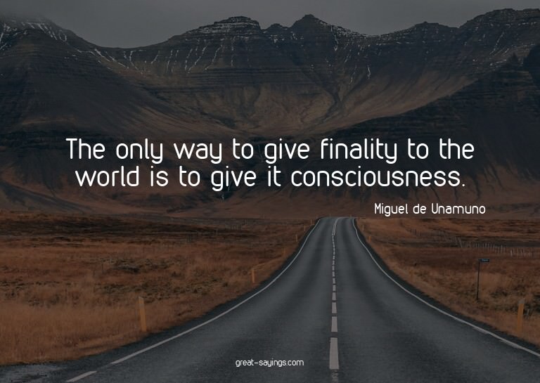 The only way to give finality to the world is to give i