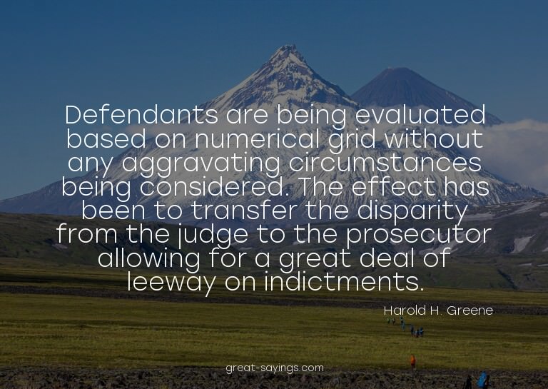 Defendants are being evaluated based on numerical grid