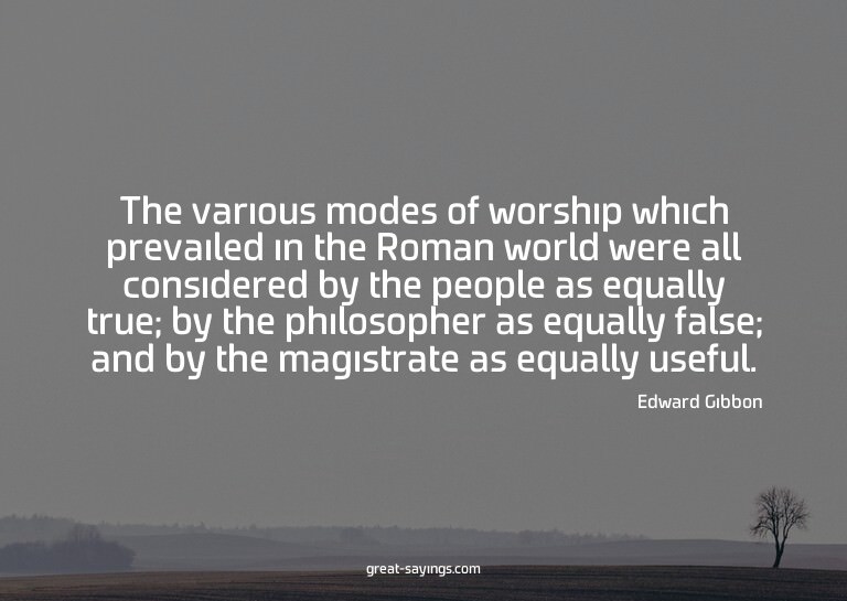 The various modes of worship which prevailed in the Rom