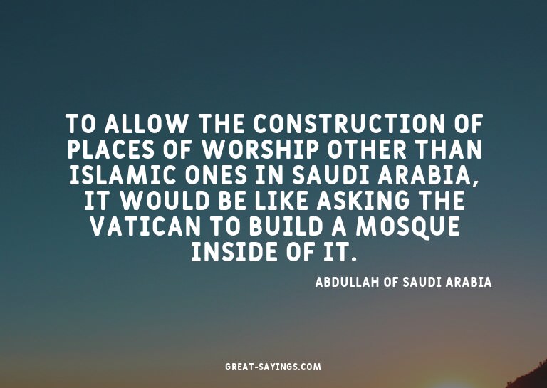 To allow the construction of places of worship other th