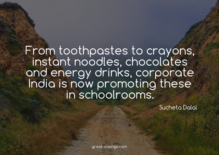 From toothpastes to crayons, instant noodles, chocolate