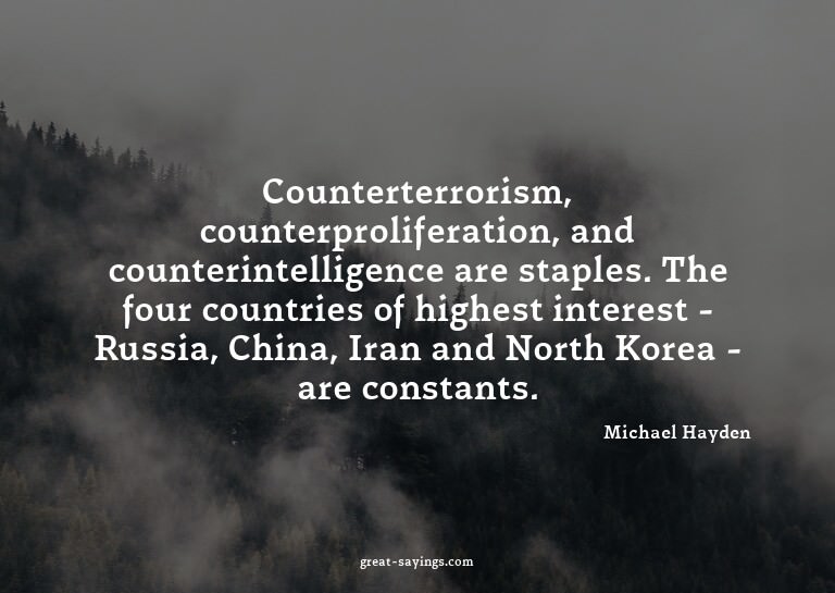Counterterrorism, counterproliferation, and counterinte