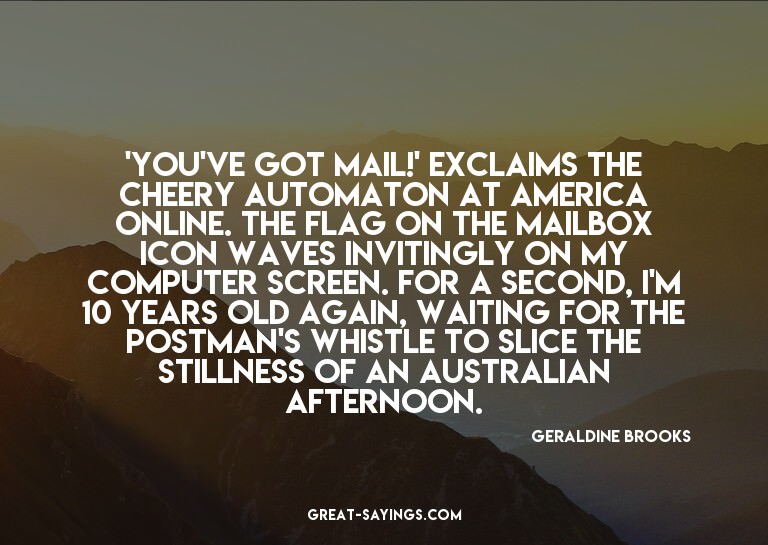 'You've got mail!' exclaims the cheery automaton at Ame