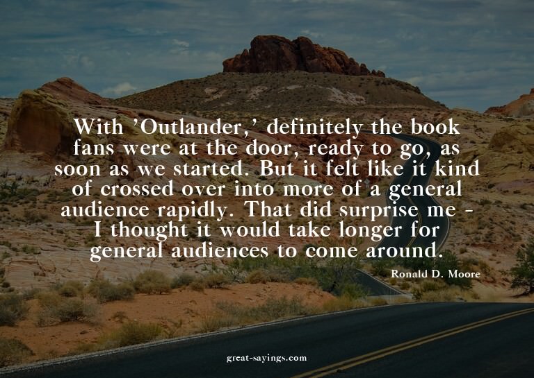With 'Outlander,' definitely the book fans were at the