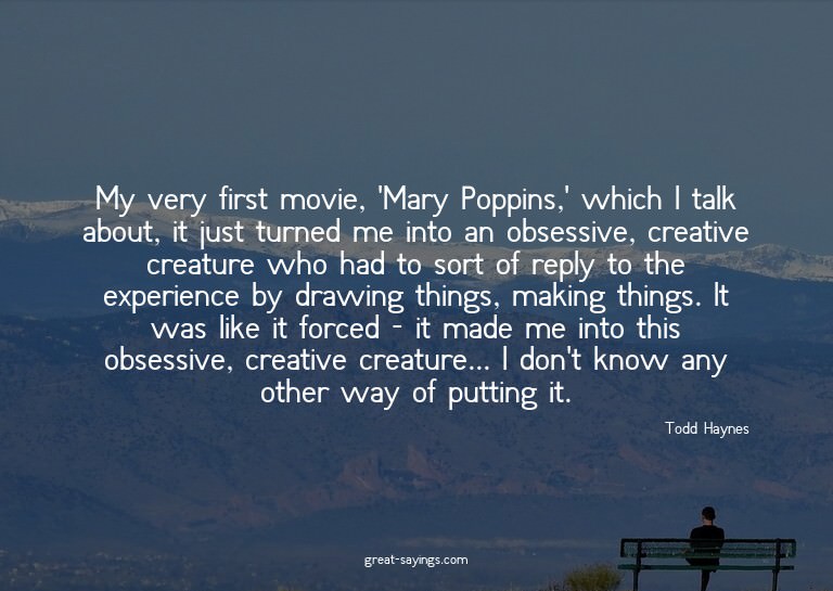 My very first movie, 'Mary Poppins,' which I talk about