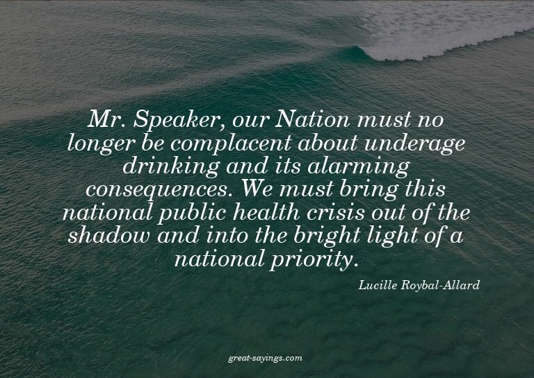 Mr. Speaker, our Nation must no longer be complacent ab