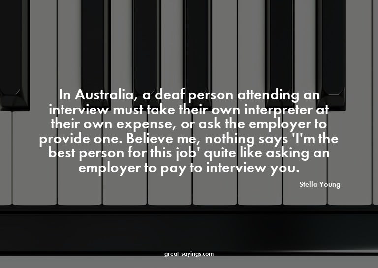 In Australia, a deaf person attending an interview must