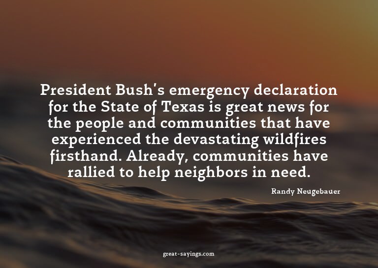 President Bush's emergency declaration for the State of