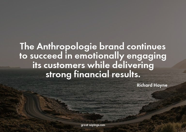 The Anthropologie brand continues to succeed in emotion