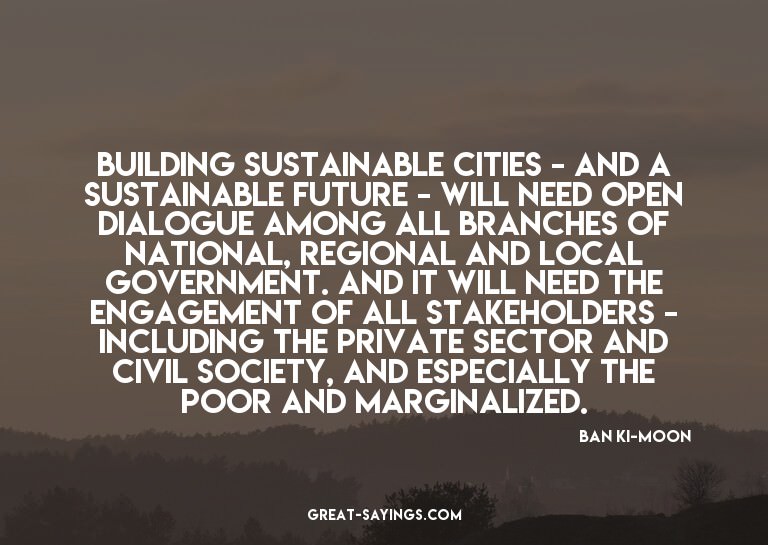 Building sustainable cities - and a sustainable future