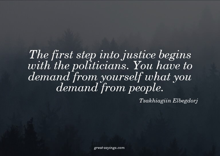 The first step into justice begins with the politicians
