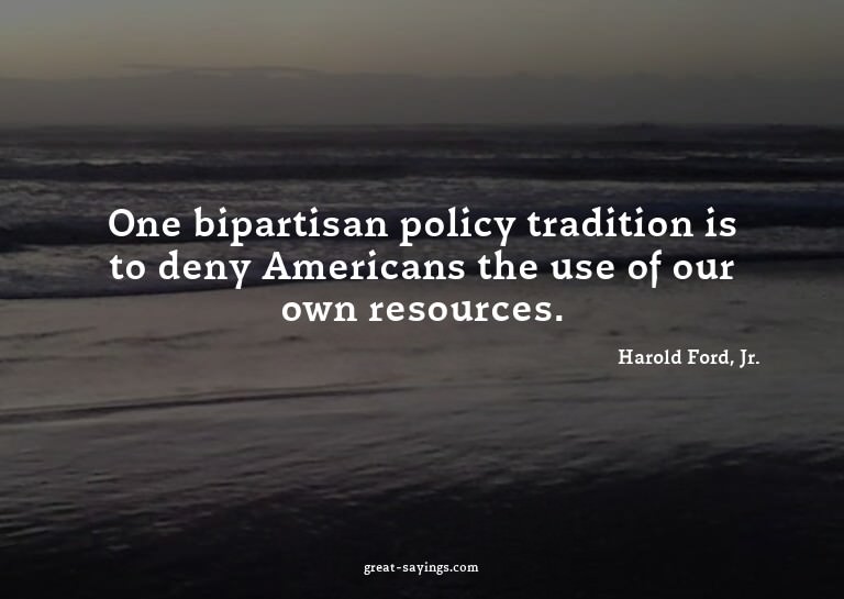 One bipartisan policy tradition is to deny Americans th