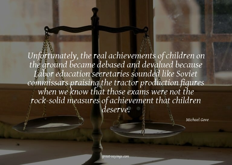 Unfortunately, the real achievements of children on the