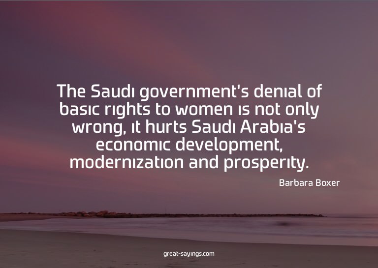 The Saudi government's denial of basic rights to women