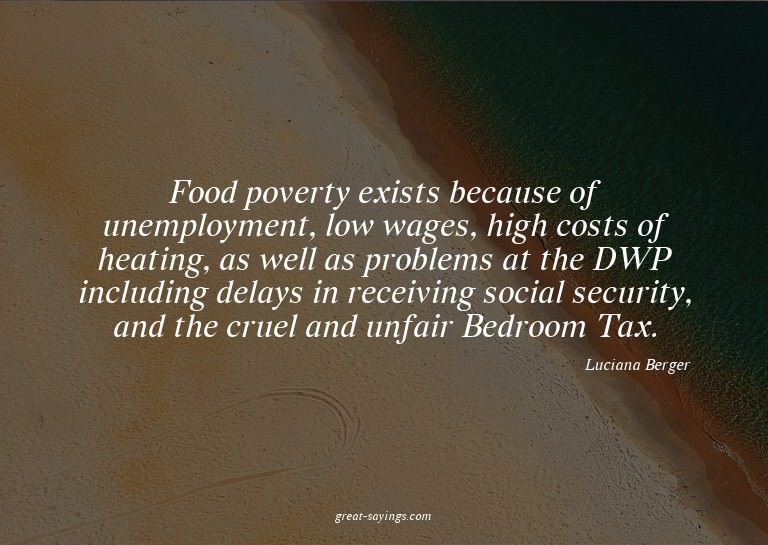 Food poverty exists because of unemployment, low wages,