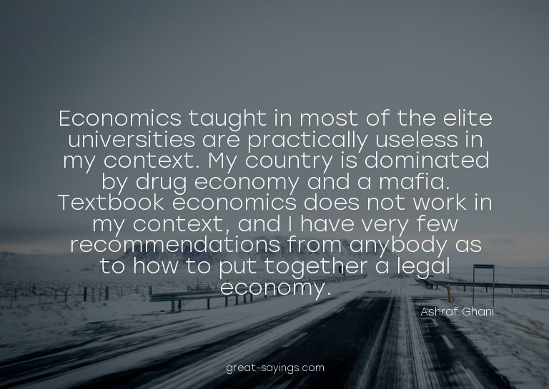 Economics taught in most of the elite universities are