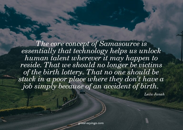 The core concept of Samasource is essentially that tech