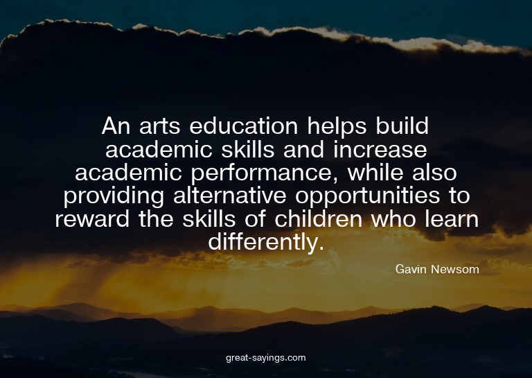 An arts education helps build academic skills and incre