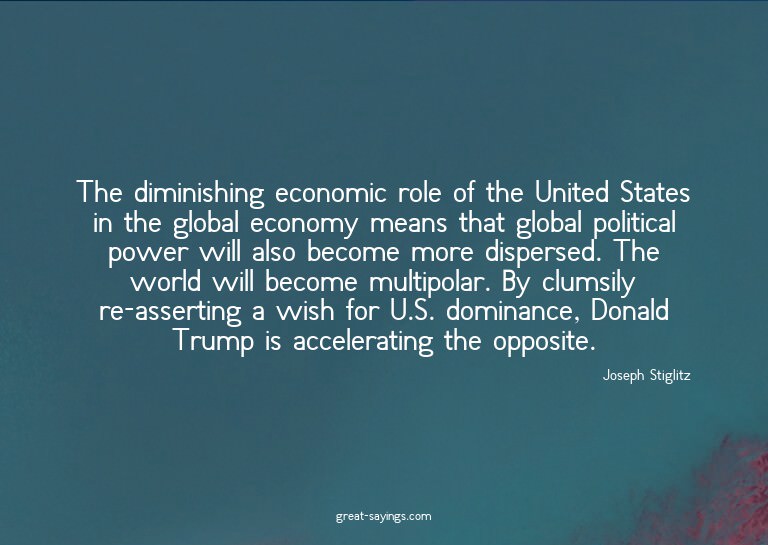 The diminishing economic role of the United States in t