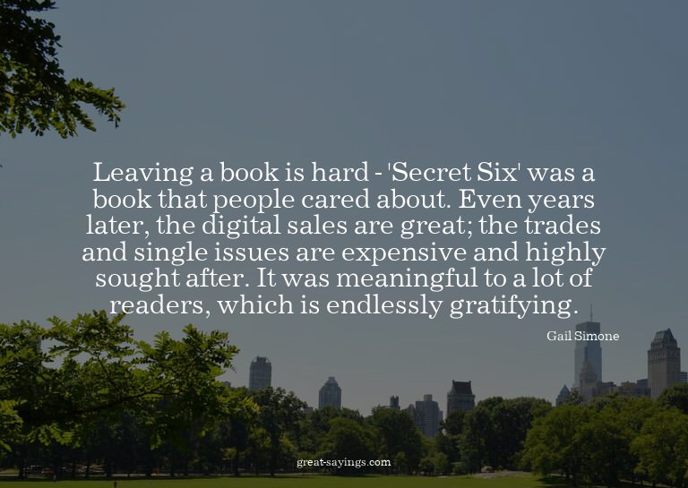 Leaving a book is hard - 'Secret Six' was a book that p