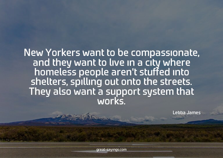 New Yorkers want to be compassionate, and they want to