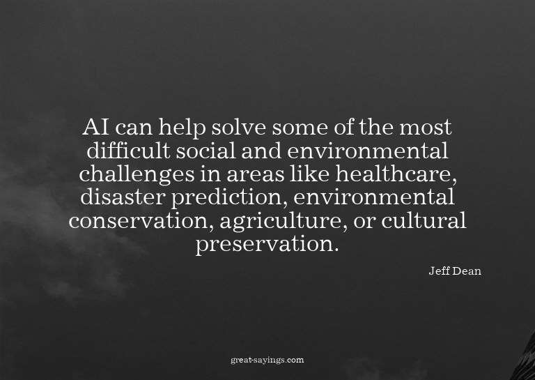 AI can help solve some of the most difficult social and